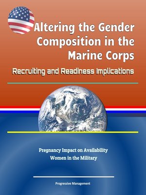 cover image of Altering the Gender Composition in the Marine Corps